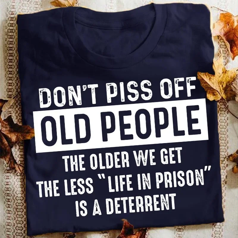 Dont Piss Off Old People Funny - Summer Clothing Old Money ulasan dan harga